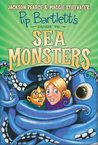Pip Bartlett's Guide to Sea Monsters (Pip Bartlett, #3)