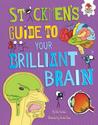 Stickmen’s Guide to Your Brilliant Brain