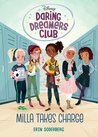 Milla Takes Charge (Daring Dreamers Club #1)