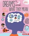 Dreams and What They Mean: Facts, Trivia, and Quizzes (Mind Games)