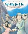 Write to Me: Letters from Japanese Children to the Librarian They Left Behind