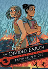 The Divided Earth (The Nameless City, #3)