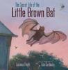 The Secret Life of Little Brown Bat