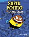 Super Potato: The Epic Origin of Super Potato