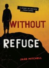 Without Refuge: A Story of Escape From Syria