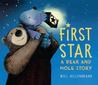 First Star: A Bear and Mole Story (Bear and Mole)