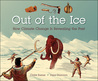 Out of the Ice: How Climate Change Is Revealing the Past