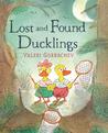 Lost and found Ducklings