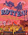 Rotten!: Vultures, Beetles, Slime, and Nature’s Other Decomposers