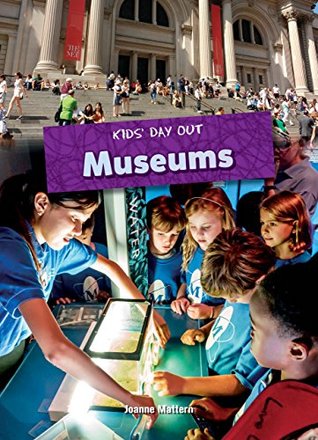 Museums (Kids' Day Out)