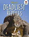 World’s Deadliest Reptiles