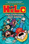 Hilo: Then Everything Went Wrong