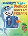 Misunderstood Shark: Friends Don’t Eat Friends