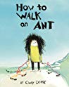 How to Walk an Ant