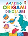Amazing Origami Dinosaurs (Amazing Origami)