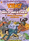 Science Comics – Wild Weather: Storms, Meteorology and Climate